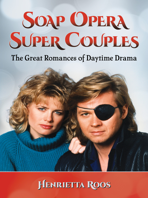 Title details for Soap Opera Super Couples by Henrietta Roos - Available